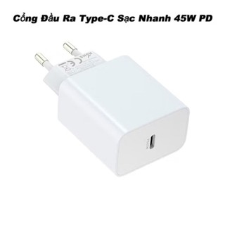 Củ Sạc 45w Cho Điện Thoại SS Và IP 6/X/11/12/13/14/15/16 / Sạc Nhanh , Mát Máy / BH Trọn Đời