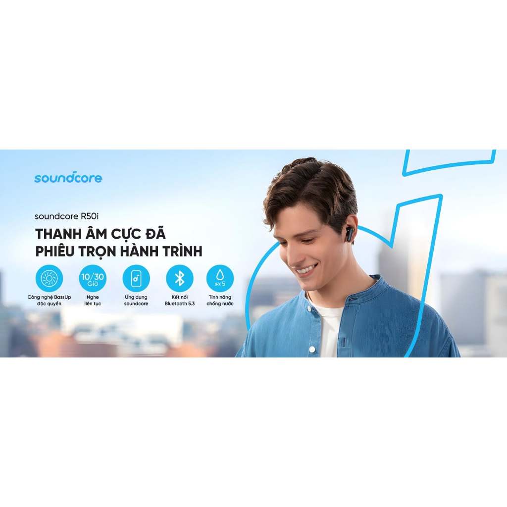Tai nghe True Wireless Soundcore R50i - Anker A3949 Bluetooth 5.3. Bảo hành 18 tháng, 1 đổi 1 15 ngày. | BigBuy360 - bigbuy360.vn