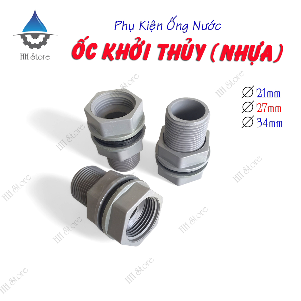 Ốc Khởi Thủy, Ốc Ép Bồn, Ốc Siết Bồn phi 21, 27, 34mm. Ốc Nhựa PVC Xám ...