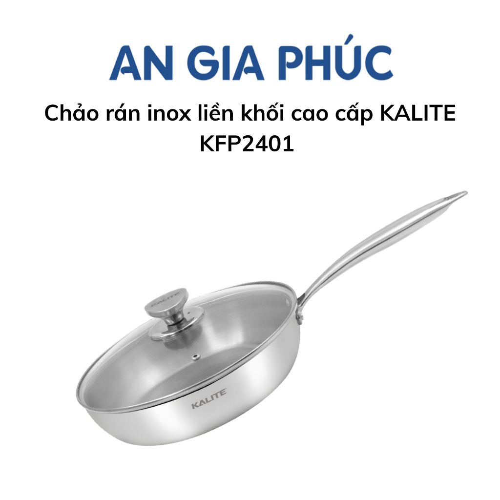 Chảo rán inox liền khối cao cấp KALITE KFP2401 Vung kính chịu lực trong ...