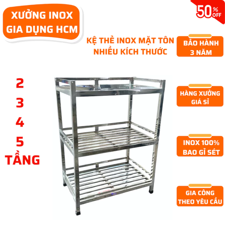 Kệ thẻ inox mặt tôn, kệ inox mặt phẳng, kệ thẻ inox đa năng, kệ để đồ nhà bếp, kệ bếp, kệ inox 3 tầng, kệ 2 tầng inox