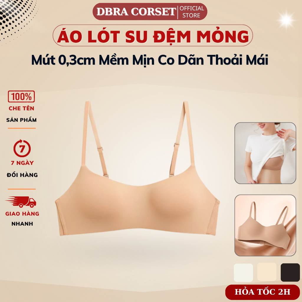 Áo Lót Su Đệm Mỏng 0,3cm Không Gọng Thoáng Mát Co Giãn 4 Chiều Mềm Mịn DBRA CORSET AV.01