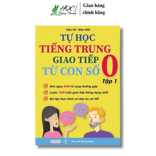 Sách - Tự Học Tiếng Trung Giao Tiếp Từ Con Số 0 Tập 1(trong bộ 3 tập)(có file nghe)
