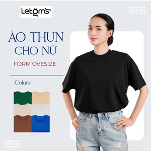 Áo Thun Nữ Form Rộng Oversize LeTom's, Cotton 250-280GSM, Tay Lỡ, Bo Cổ 3cm, Nhiều Màu Trendy