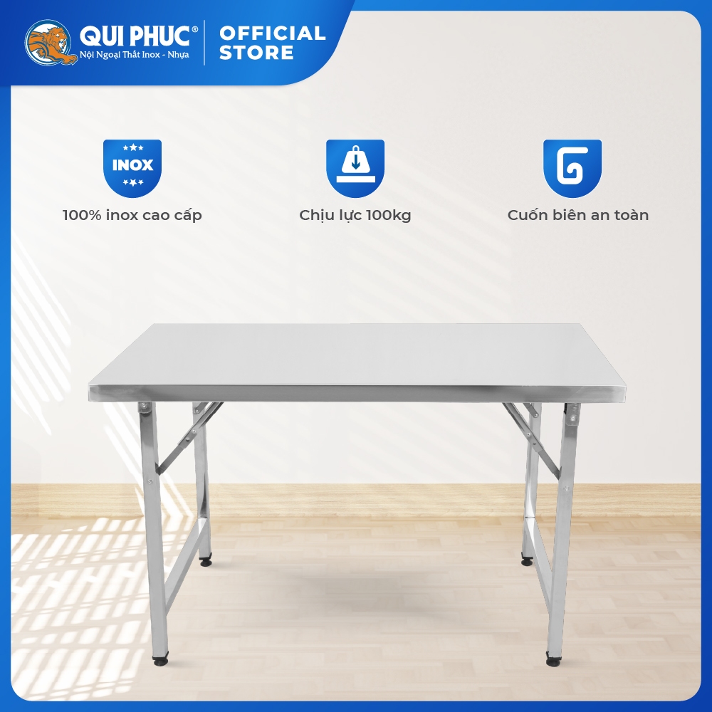 Bàn inox gấp gọn Felix QUI PHÚC, inox 201, chống gỉ, bàn inox chữ nhật cao 75cm, kích thước đa dạng