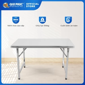 Bàn inox gấp gọn Felix QUI PHÚC, inox 201, chống gỉ, bàn inox chữ nhật cao 75cm, kích thước đa dạng