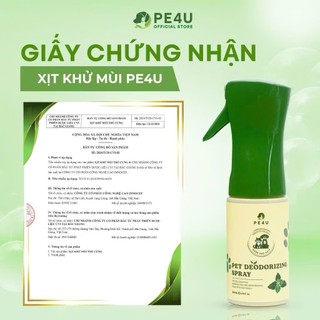 Xịt Khử Mùi Cho Chó Mèo PE4U Khử Mùi Hôi Chó Mèo, Mùi Nước Tiểu, Chậu Cát, Khử Khuẩn 200ml