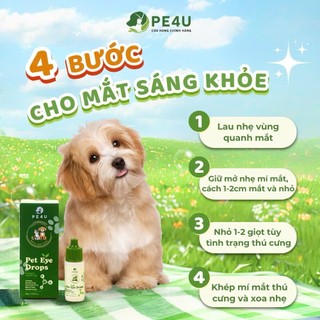 Dung Dịch Nhỏ Mắt Chó Mèo Thú Cưng - Nước Vệ Sinh Mắt PE4U - Giữ Mắt Thú Cưng Luôn Sạch Sẽ - 10ml