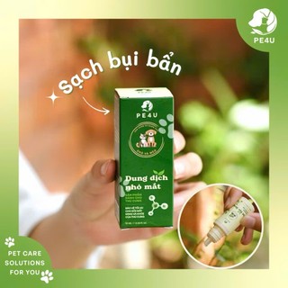 Dung Dịch Nhỏ Mắt Chó Mèo Thú Cưng - Nước Vệ Sinh Mắt PE4U - Giữ Mắt Thú Cưng Luôn Sạch Sẽ - 10ml