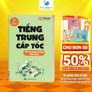 Sách - Tự Học Tiếng Trung Cấp Tốc Trong Công Xưởng Nhà Máy -MCBooks