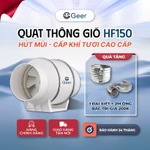 Quạt thông gió hút mùi GEER HF150 - 75W chính hãng, hút khói bếp mạnh, tiết kiệm điện, an toàn, thiết kế gọn nhẹ — ảnh 1