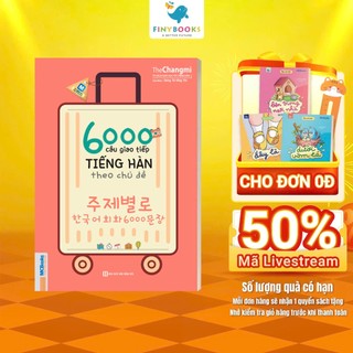 Sách - 6000 Câu Giao Tiếp Tiếng Hàn Theo Chủ Đề Cho Người Mới Bắt Đầu - MCBooks