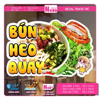 Decal Trang Trí Bún Heo Quay, Tranh Dán Quán Ăn, Cà Phê, Dán Tường, Tủ, Kính, Xe Đẩy - Sticker Chịu Được Mưa Nắng.