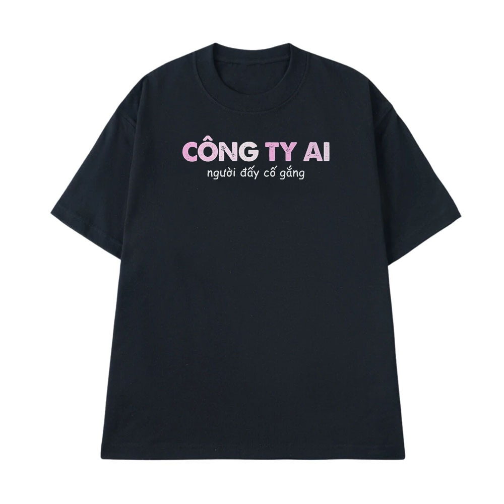 Áo Thun Hài Hước Văn Phòng Công Sở Công Ty Ai Người Nấy Cố Gắng Câu Nói Text Vui Nhộn Meme Form Rộng Cotton 250gsm
