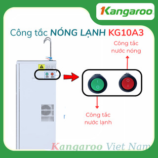 Công tắc NÓNG LẠNH Máy Lọc Nước Kangaroo KG10A3 KG10A6S KG10A7S
