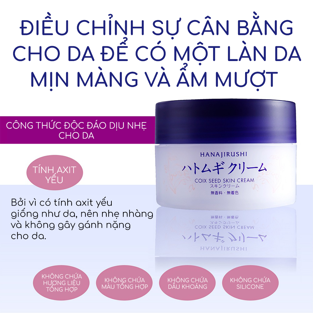 Kem Dưỡng Da căng bóng, dưỡng trắng da HANAJIRUSHI COIX SEED SKIN CREAM 100g