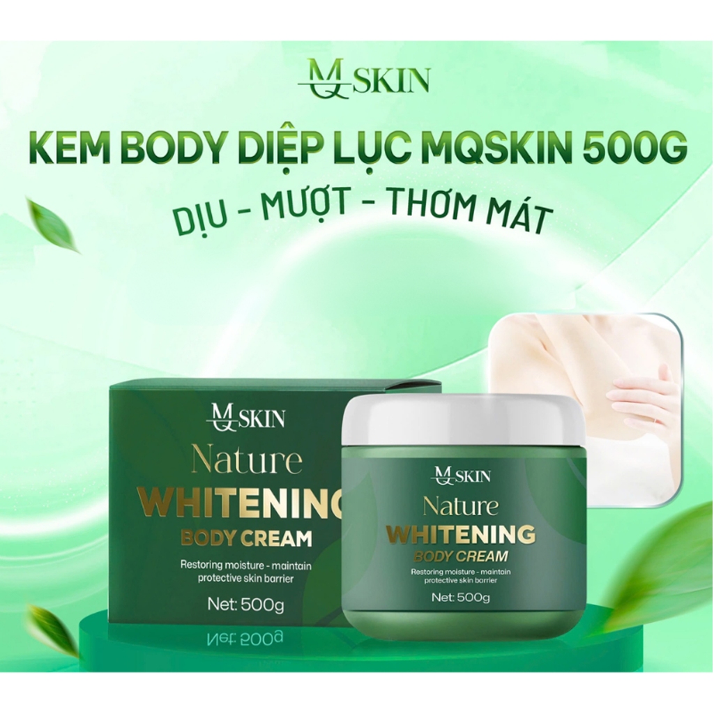 [MQ SKIN] Kem Dưỡng Da Body 500 Gram Nature Whitening Body Cream 500gr Chính hãng