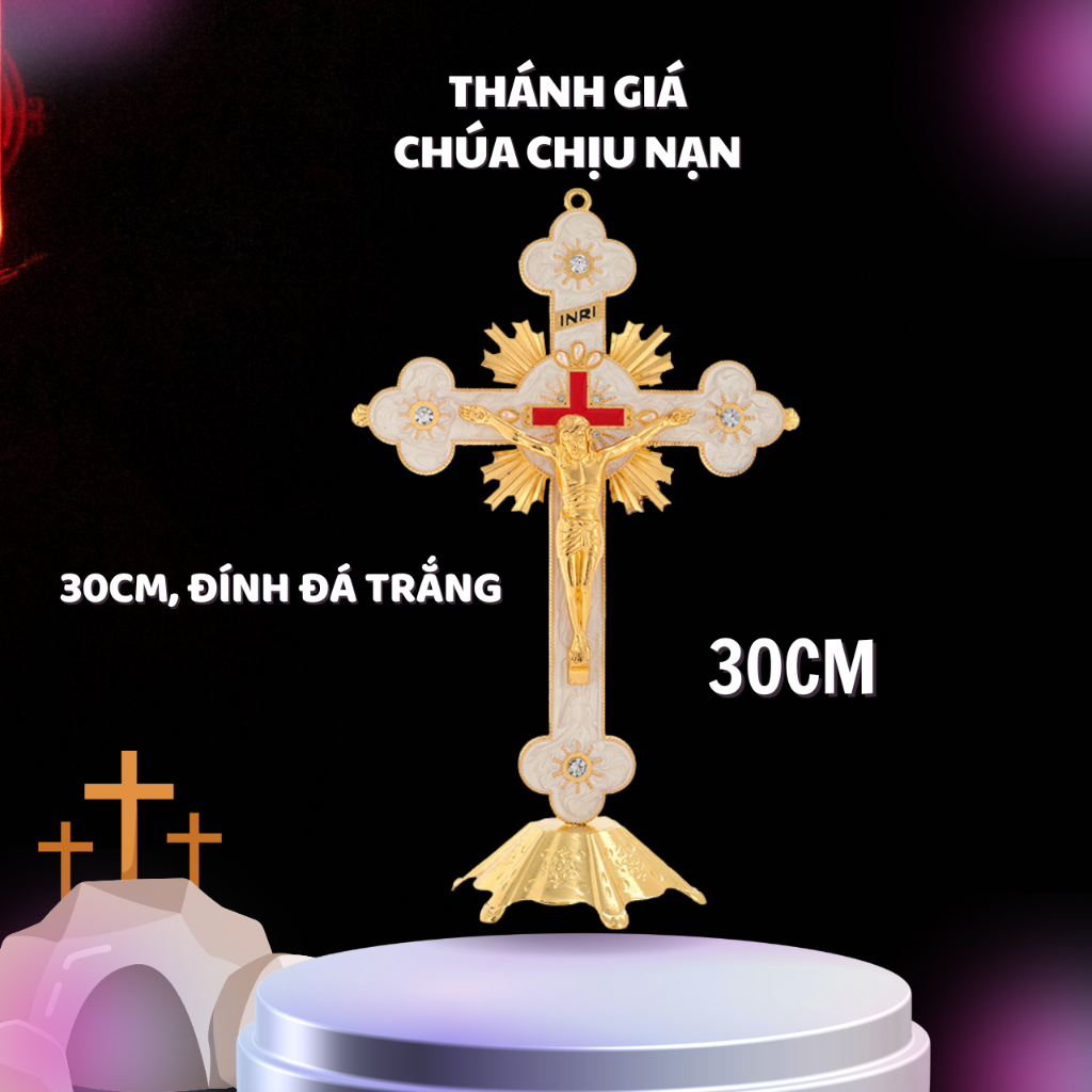 THÁNH GIÁ CHÚA CHỊU NẠN ĐÍNH ĐÁ – MẪU ĐỨNG TRANG TRỌNG