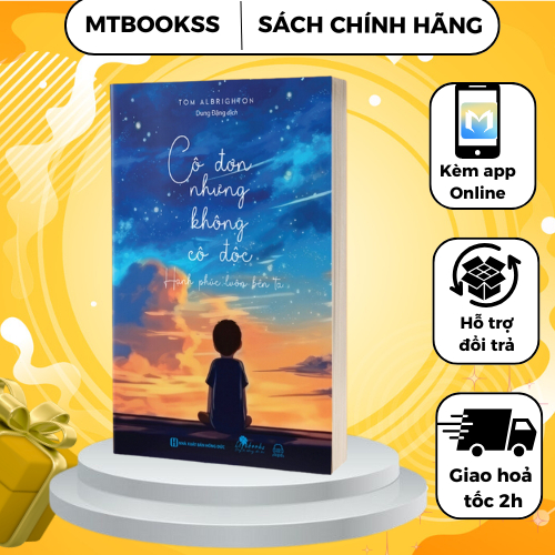 Sách - Cô Đơn Nhưng Không Cô Độc: Hạnh Phúc Luôn Bên Ta - Bí Quyết Sống An Nhiên - Bizbooks