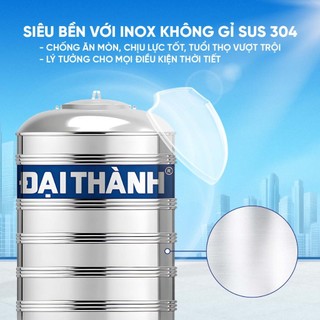 [GIAO MIỀN NAM] Bồn nước inox Đại Thành Đứng 500D 1000D 1500D 2000D, Sus 304 - Chính hãng, Bảo hành 12 năm