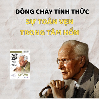 Sách - Tinh hoa nhân loại: Tiến hóa nội tâm cùng Carl Jung - Tiến hóa nội tâm là hành trình mở rộng bản thân - Bizbooks