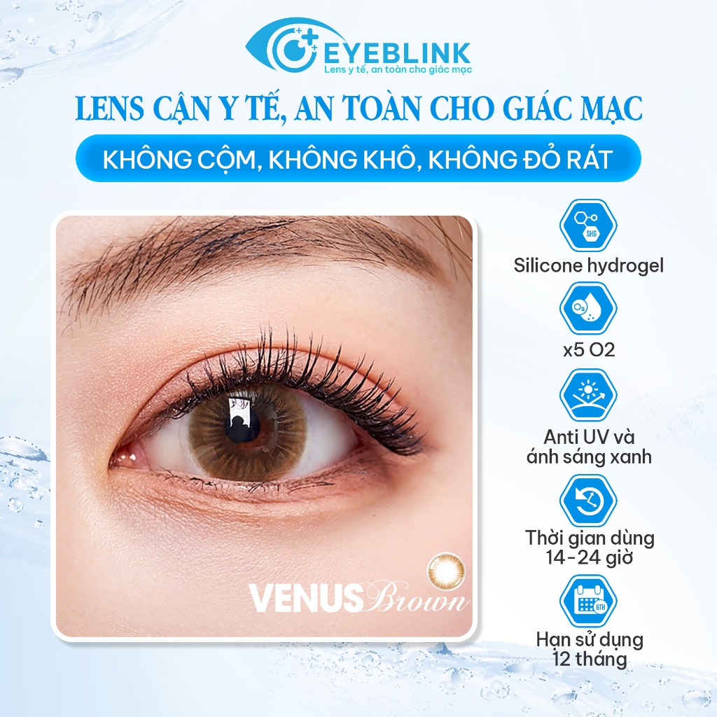 Kính áp tròng  màu Venus Brown chất liệu Silicone Hydrogelthời gian đeo 14h-24h hạn dùng 3 tháng EyeBlink