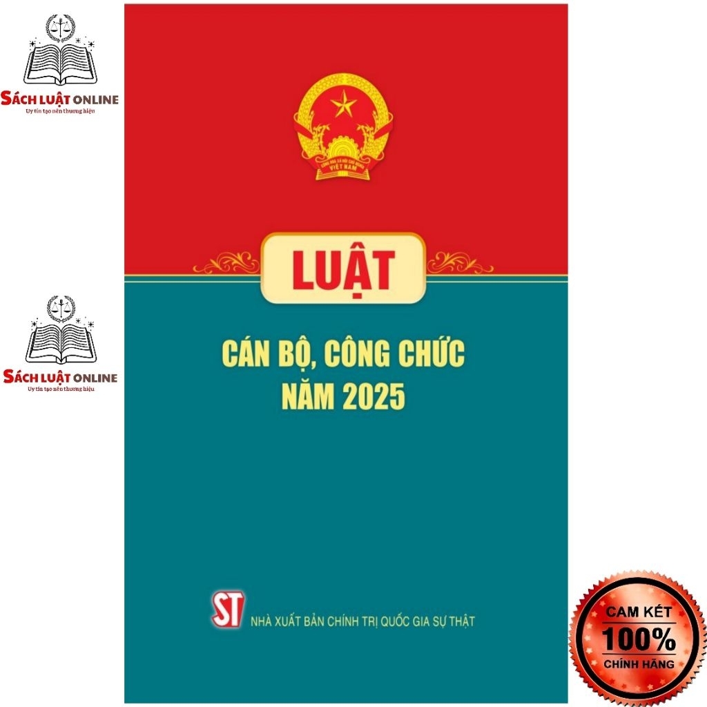 Sách - Luật cán bộ công chức năm 2025 (NXB Chính trị quốc gia Sự thật)