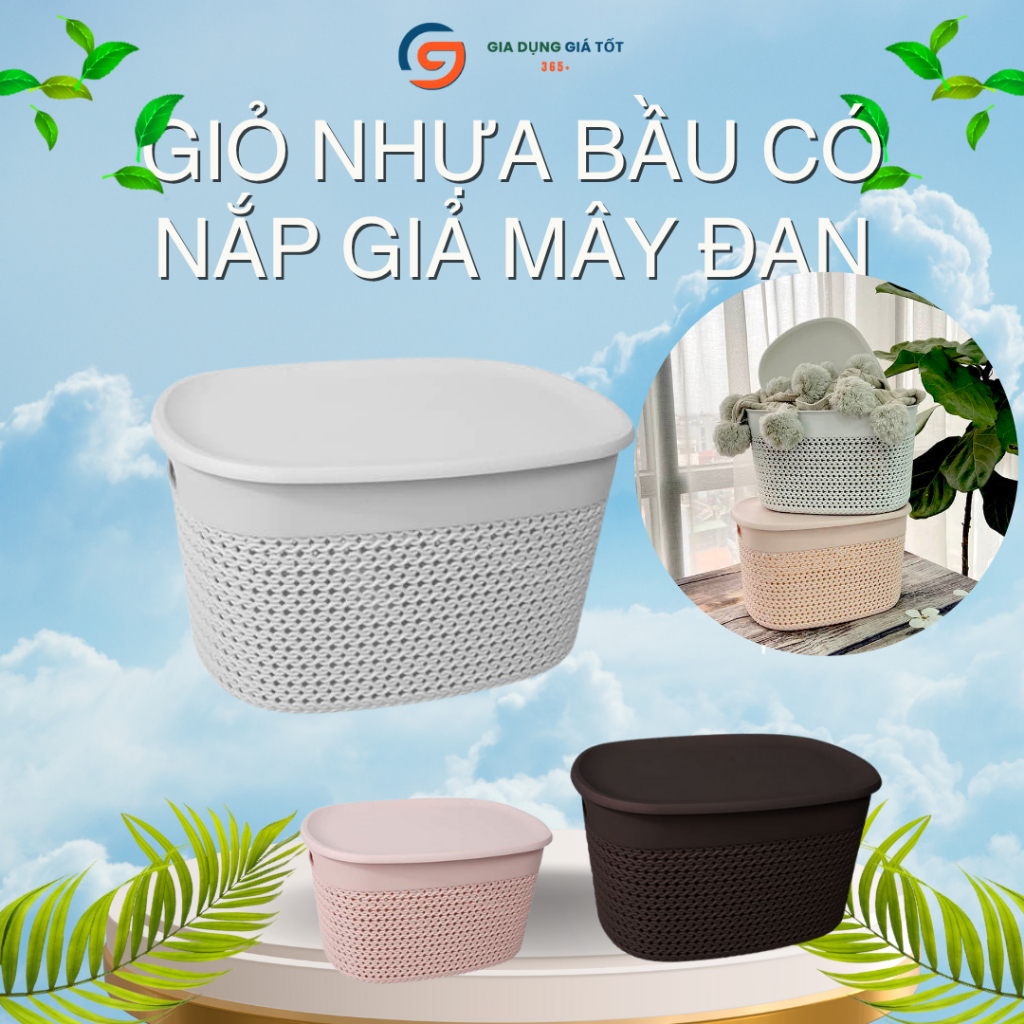 Giỏ nhựa bầu có nắp giả mây đan Song Long - giỏ đựng đồ đa năng, giỏ đựng quần áo, đồ dùng cá nhân