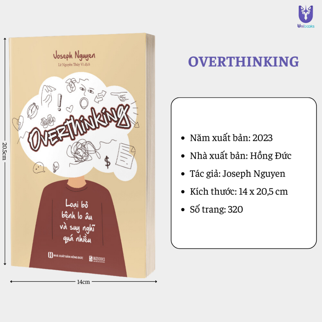 Sách - Overthinking - Loại Bỏ Bệnh Lo Âu Và Suy Nghĩ Quá Nhiều:Giải Phóng Tâm Trí, Làm Chủ Cuộc Sống
