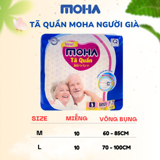 Tã bỉm Dạng Quần Dành Cho Người Già MOHA cao cấp 10 miếng size M/L Hàng Chính Hãng
