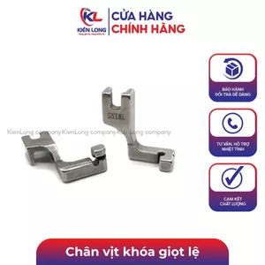 Chân vịt khóa giọt lệ, tra dây kéo kiểu mới cho máy may công nghiệp S518L/T161, cao cấp
