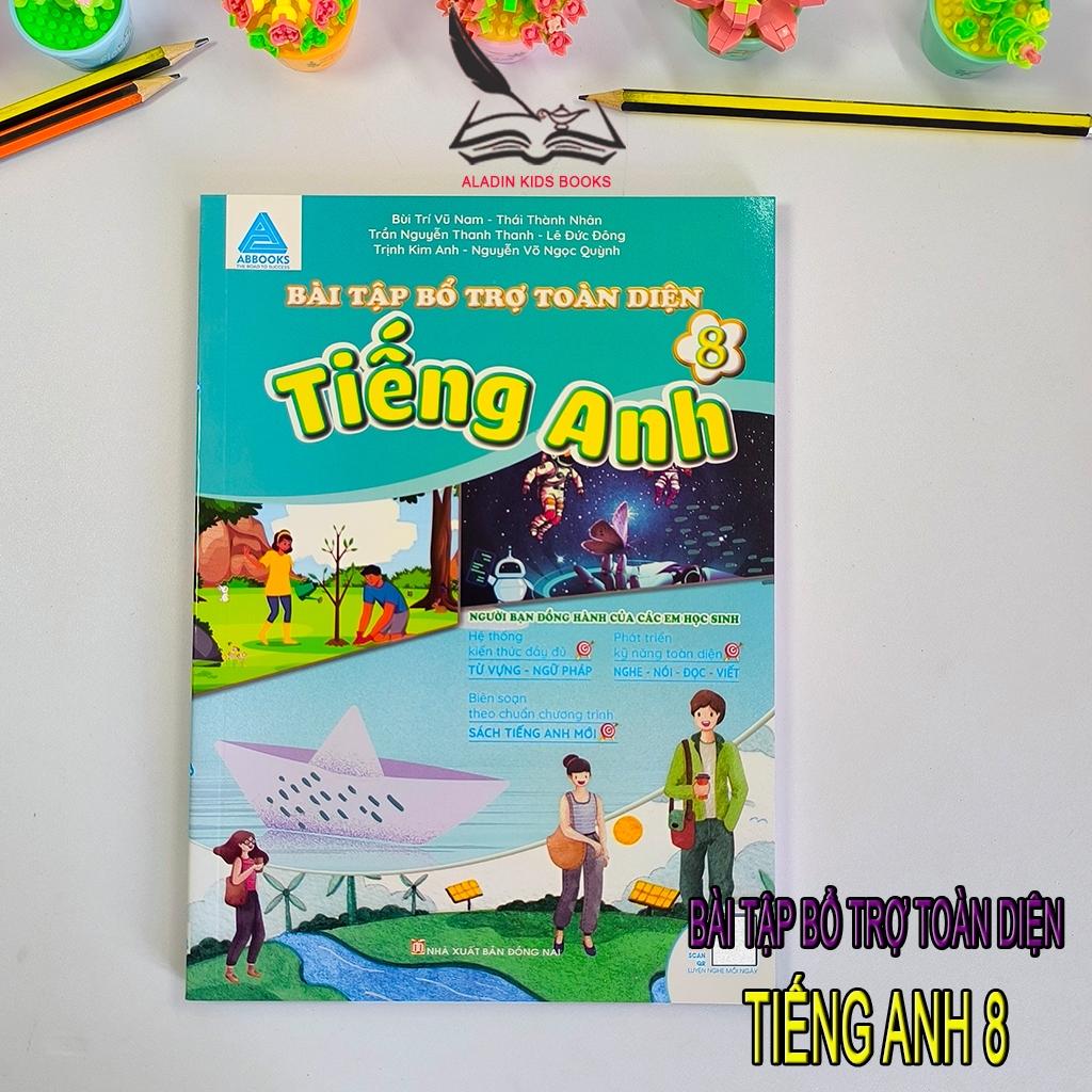 Sách- Bài Tập Bổ Trợ Toàn Diện Tiếng Anh 8