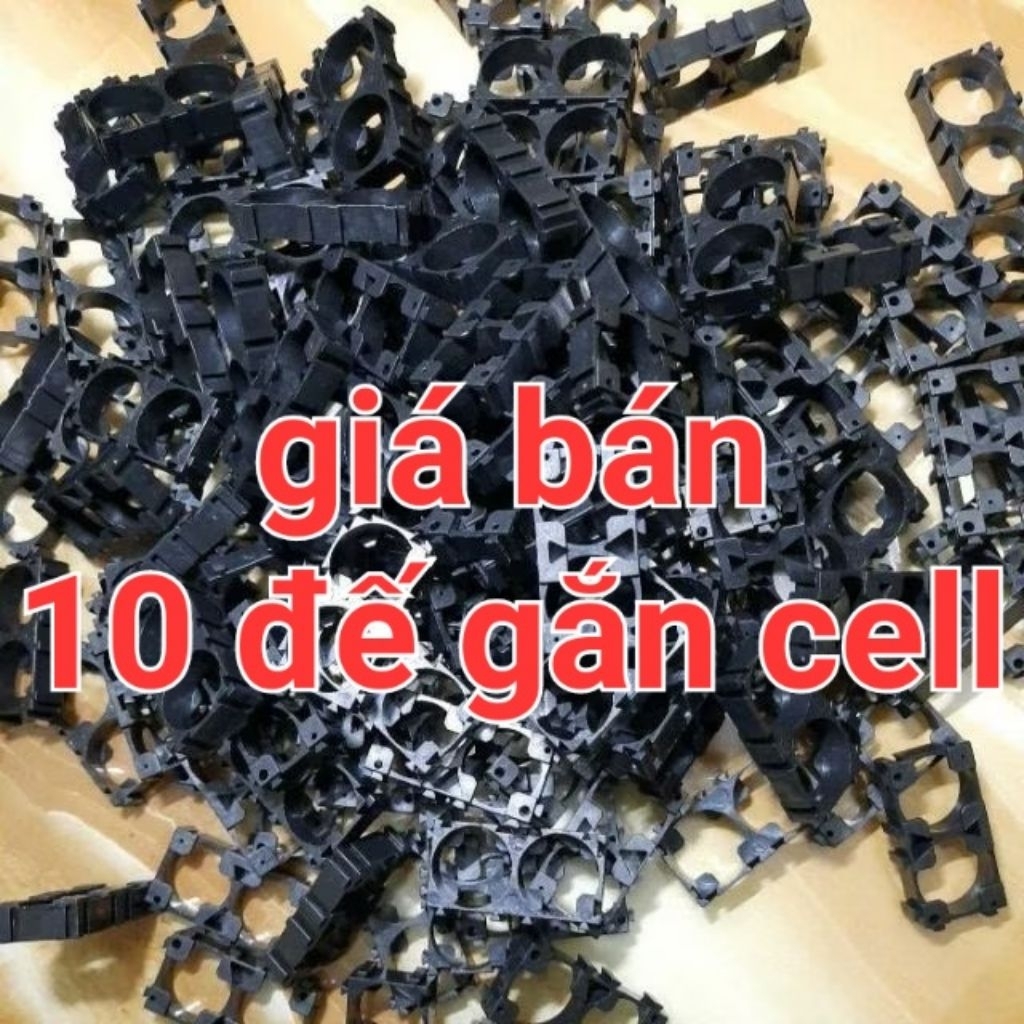 10 Đế Gắn cell Pin 18650 /1cell/2cell/3cell…các loại