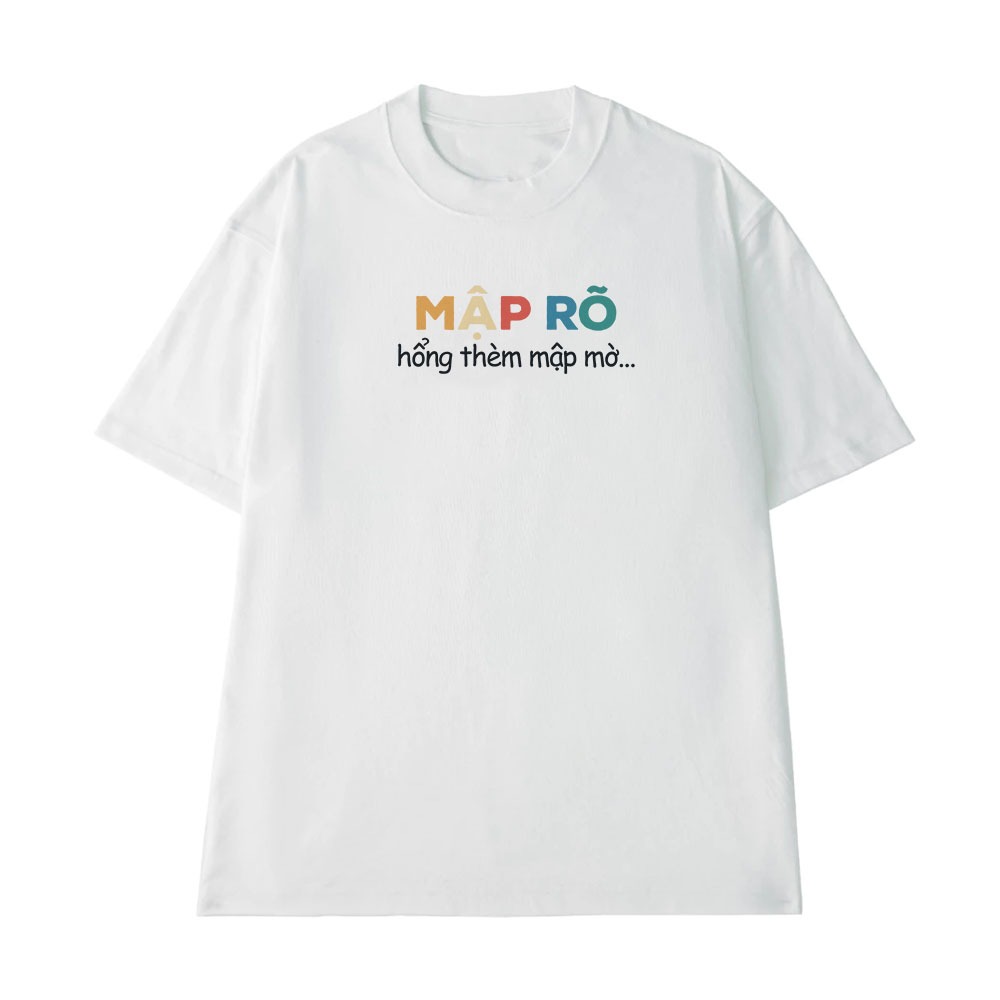 Áo Thun In Chữ Hài Hước Mập Rõ Hổng Thèm Mập Mờ Câu Nói Text Vui Meme Nam Nữ Form Rộng Cotton 250gsm