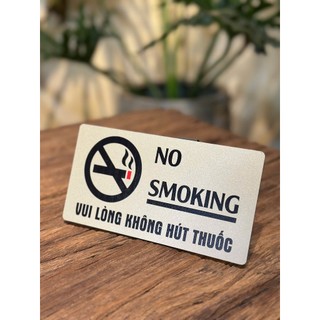 BẢNG CẤM HÚT THUỐC - NO SMOKING - VUI LÒNG KHÔNG HÚT THUỐC - ALU NHŨ VÀNG [V02]