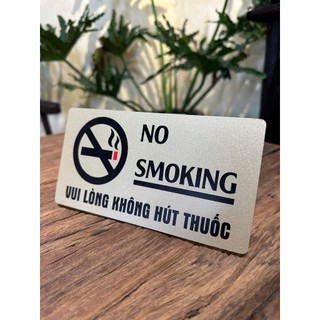BẢNG CẤM HÚT THUỐC - NO SMOKING - VUI LÒNG KHÔNG HÚT THUỐC - ALU NHŨ VÀNG [V02]