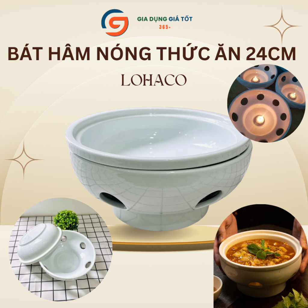 Bát nến hâm nóng thức ăn 24cm LOHACO - bát sứ trắng cao cấp giữ nhiệt lâu, hâm nóng lẩu, súp, món ăn