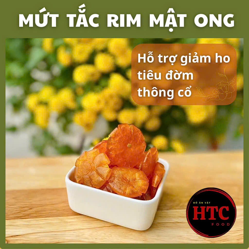 Mứt tắc rim mật ong hỗ trợ giảm ho, mứt quất trái cây sấy dẻo nhà làm, mứt Tết, đồ ăn vặt HTC Food