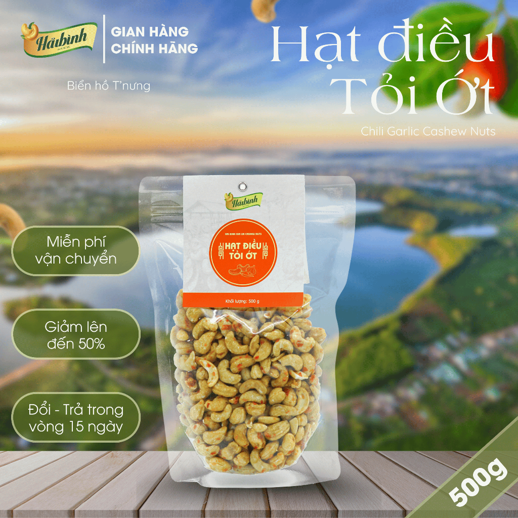 Hạt điều ớt Hải Bình Gia Lai Túi Zipper 500g - Hạt Điều Tỏi Ớt Rang Tay – Càng Ăn Càng Ghiền