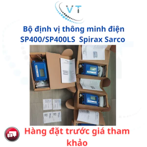 Bộ định vị thông minh điện SP400/SP400LS Spirax Sarco