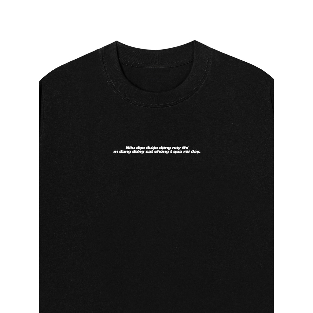 Áo Vớ Vẩn Vui Tươi REDLABEL Áo Thun ĐỨNG SÁT QUÁ RỒI Cotton 100% Oversize Nam Nữ TS39