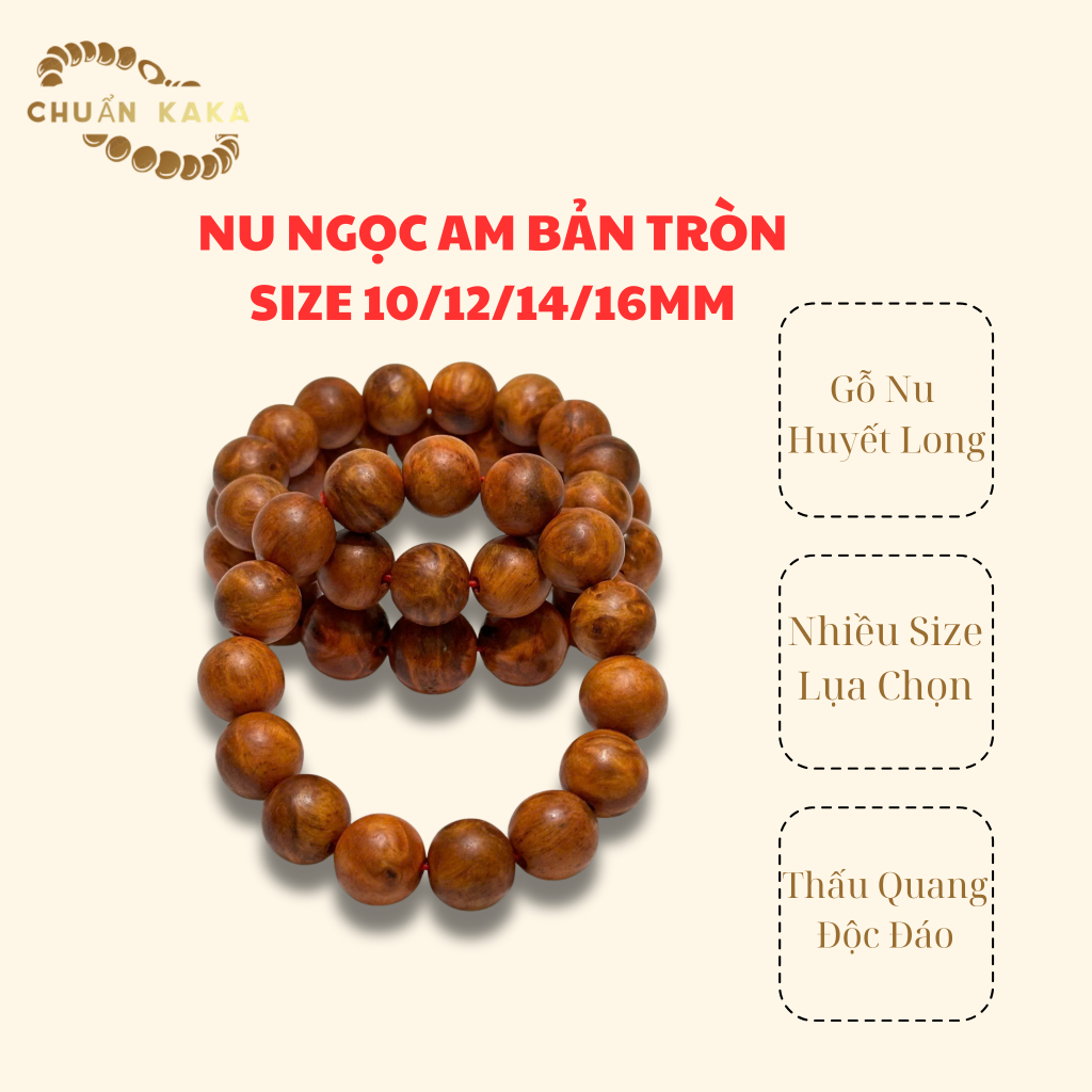 Vòng tay gỗ nu huyết long thấu quang để mộc thơm tự nhiên đủ cỡ 10/12/14/16/ cho nam và nữ của  chuẩn kaka