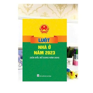 Sách - Luật Nhà Ở Năm 2023 ( Sửa đổi, Bổ sung năm 2024) - ndbooks