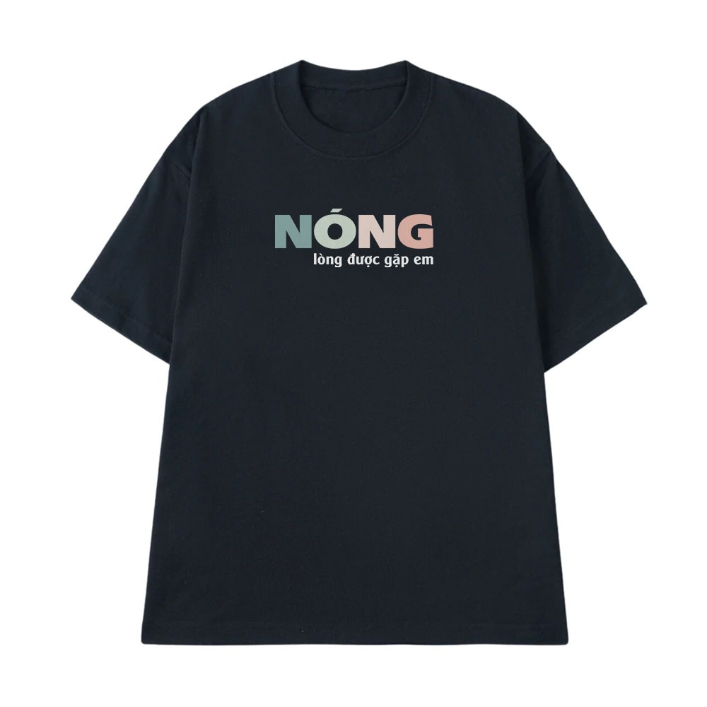 Áo Thun in Chữ Nóng Lòng Được Gặp Em Câu Nói TExt Vui Nhộn Form Rộng Cotton 250gsm In Theo Yêu Cầu