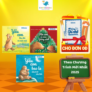 Sách - Bộ Truyện đọc cho bé - Yêu con lâu dài và mãi mãi, yêu con bao la như trời như biển, Bên con cả mùa giáng sinh