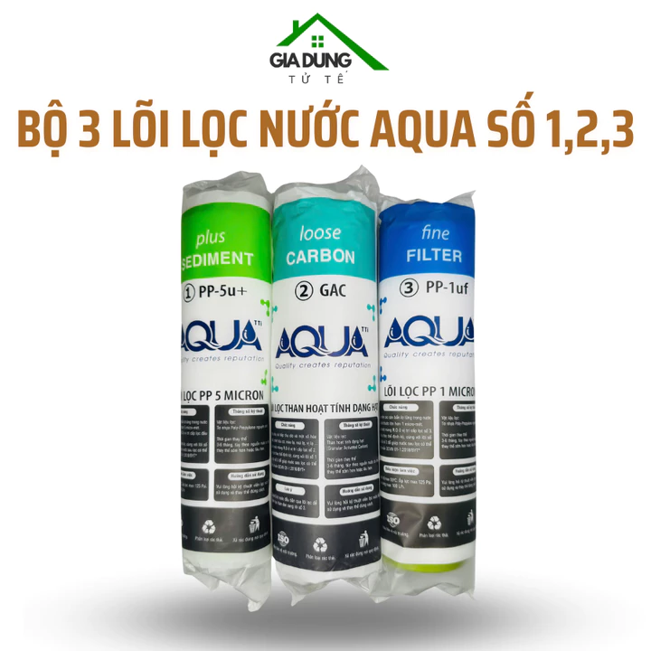 Bộ 3 lõi lọc nước AQUA số 1-2-3 cho máy lọc nước RO, bộ quả lọc nước máy lọc nước aqua – 2