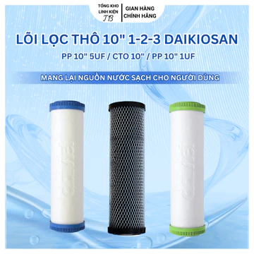 Bộ 3 Lõi Lọc Thô 123 Daikiosan Chính Hãng Dùng Thay Thế Cho Máy Lọc Nước RO