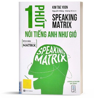 Sách - Combo Speaking Matrix - Nói Tiếng Anh Như Gió - Học Kèm Học Online