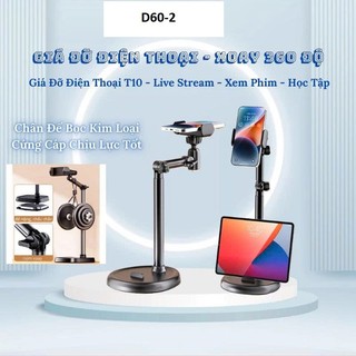 Giá Đỡ Điện Thoại Cao Cấp D60-1 & D60-2, Xoay 360 Độ,Live Stream, Quay Video, Review Sản Phẩm