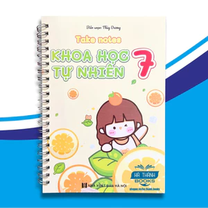 Sổ tay take note Khoa học tự nhiên lớp 7 – Tóm tắt kiến thức đầy đủ, gáy xoắn lò xo, in màu đẹp